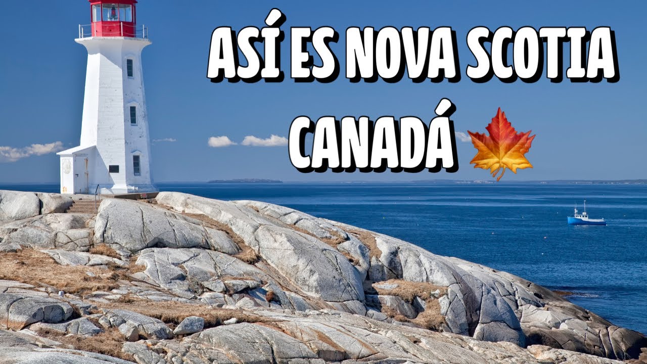 Asi Es 👉🏻 NOVA SCOTIA Canadá 🇨🇦 ⁠ YouTube