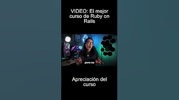 El mejor curso de Ruby on Rails - #programacion #desarrollo #ruby #curso #newvideo #clip #fy