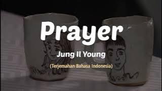 Jung Il Young - Prayer Lyrics (Terjemahan Indonesia) | ost Autumn In My Heart (Endless Love)