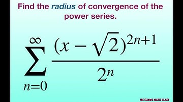Find the radius of convergence of the power series (x- sqrt(2))^(2n +1)/2^n. Ratio Test
