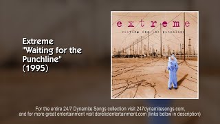 Extreme - Tell Me Something I Don't Know [Track 3 from Waiting for the Punchline] (1995)