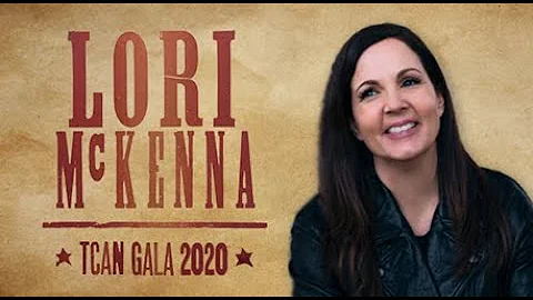 TCAN Virtual Gala 2020 featuring Lori McKenna