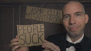 ASMR Club Misanthropy