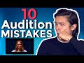 10 Greatest Audition Mistakes