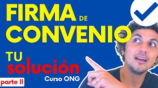 🌟 Cómo CONSEGUIR DONACIONES del Sector PÚBLICO [Ejemplos] - Firma de Convenio - Curso ONG 💚 Parte 2