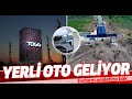 Yerli Otomobil Fabrikası ne durumda TOGG Gemlik Fabrikasında Son durum Canlı Yayın İzle !