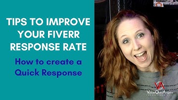 Improve your Fiverr Response Rate with Quick Responses