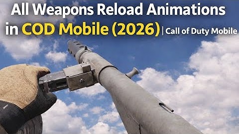 All Weapons Reload Animations in COD Mobile (2026) | Call of Duty Mobile