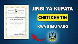 Jinsi ya Kupata Cheti cha TIN, kwa simu yako Hatua kwa Hatua