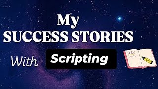 My Manifestation SUCCESS STORIES with Scripting 📝