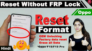 Oppo F19/F19 pro Reset without Frp lock | How to Reset Oppo f19 pro,f19 | oppo f19 reset kaise karen