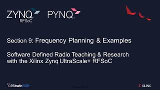 SDR with the Zynq RFSoC; Section 9: Frequency Planning & Examples