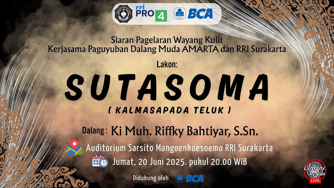 SUTASOMA (Kalmasapada Teluk) Ki Muh. Riffky Bahtiyar, S.Sn. (Paguyuban Dalang Muda AMARTA)