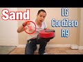 Crazy Expensive Robot Vacuum VS Sand - LG CordZero R9