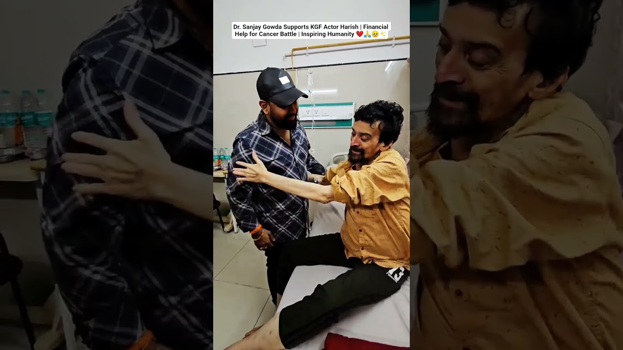 Dr. Sanjay Gowda Supports KGF Actor Harish, Financial Help for Cancer Battle, Inspiring Humanity #02