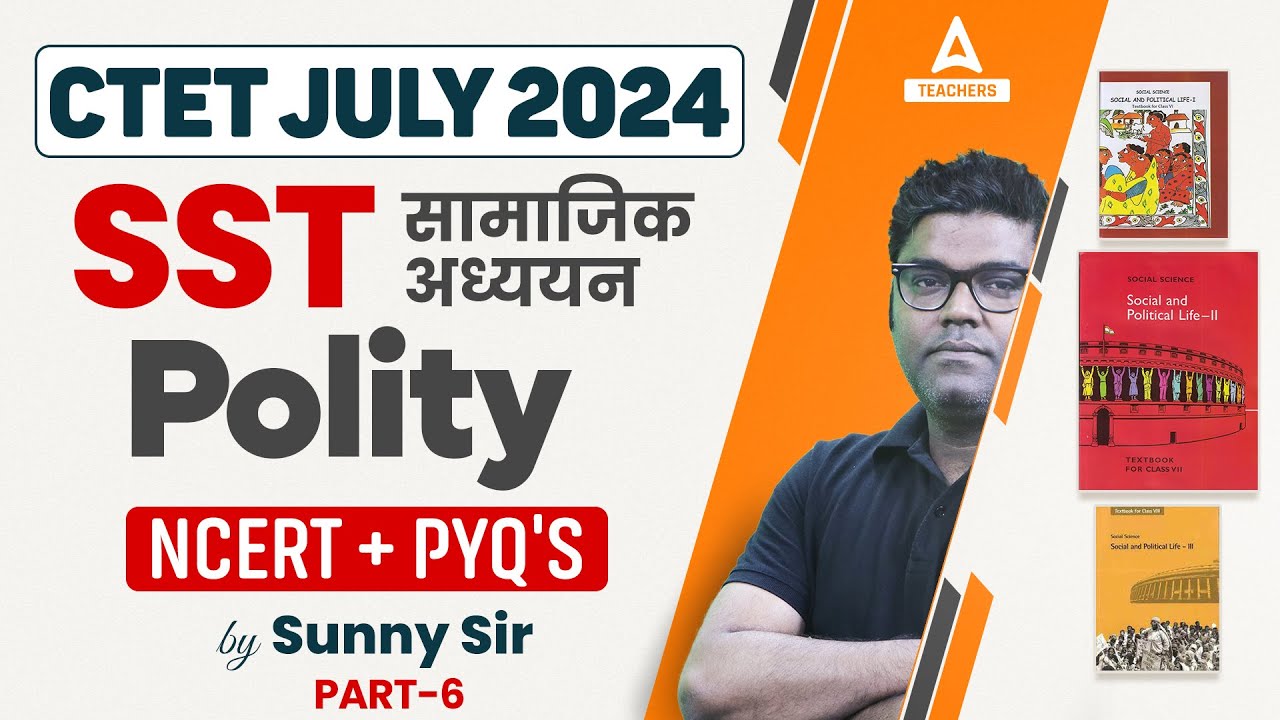 CTET Polity Marathon 2024 | CTET SST Paper 2 By Sunny Sir | CTET Polity ...