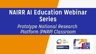 Datos NAIRR AI Education Series: Prototype National Research Platform (PNRP) Classroom Actualización