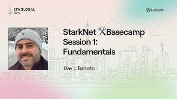 StarkNet 🛠️ Basecamp Session 1:Fundamentals - David Barreto