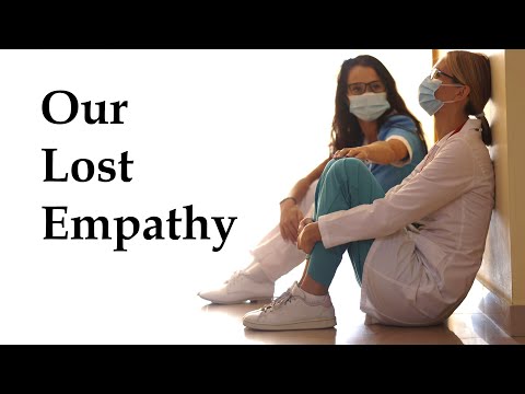 COVID, Burnout, and the Loss of Empathy