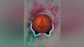 Mahaveer bola jay Jay mahaveer bola tapori mix Dj Suraj Rukadi