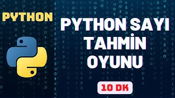 Python ! Sayı tahmin oyunu yapımı, Sayı tahmin oyunu nasıl yapılır Python