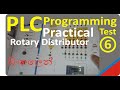 PLC Programming Prctical Test 6. Rotary Distributor.
