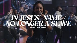 Faith City Music: In Jesus Name + No Longer A Slave