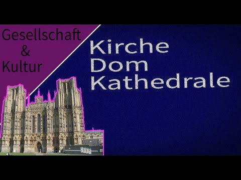 Video: Was Ist Eine Kirchenkathedrale?