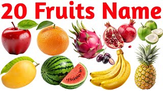 20 फलों के नाम | Kids Learn Fruits Names with Pictures &amp; Fun Sound Effects Video