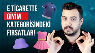 E-Ticaret Teksti̇l Kategori̇si̇nde Nasil Satiş Yapilir?