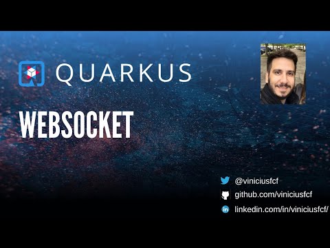 Quarkus #20: Aplicações interativas com WebSocket