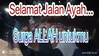 SELAMAT JALAN PEJUANG KELUARGA || Surga ALLAH untukmu di keabadian.