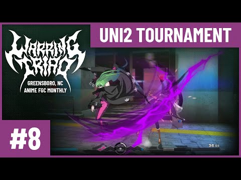 Warring Triad 8 UNI2 Tournament (Byakuya Enkidu Kuon Yuzuriha) - Under Night In-Birth II