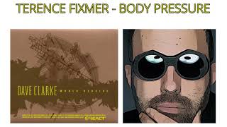 TERENCE FIXMER   BODY PRESSURE Dave Clarke ‎– World Service