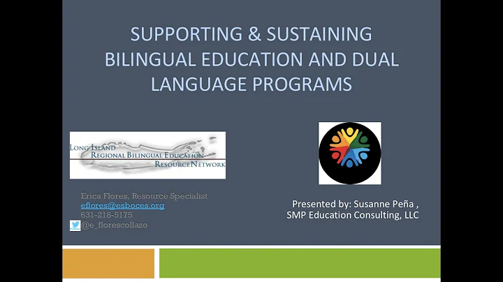Supporting & Sustaining Bilingual Education and Dual Language Programs