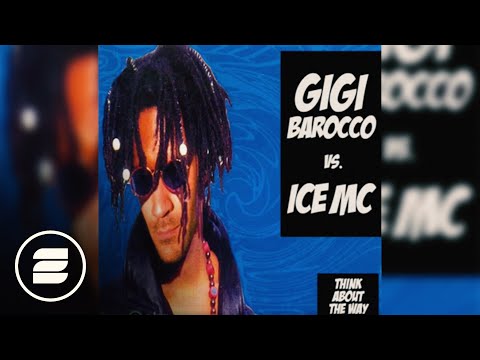 Gigi Barocco Vs. Ice Mc - Think About The Way