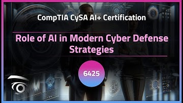 Role of AI in Modern Cyber Defense Strategies | Exclusive Lesson