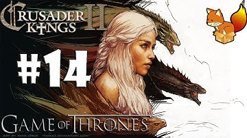 Crusader Kings 2 - Game of Thrones mod - Daenerys Targaryen #14