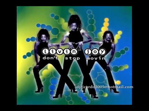 Livin' Joy - Don't Stop Movin' (Extended Mix)