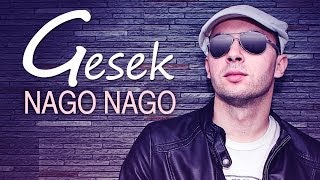 Gesek - Nago Nago (Oficjalny teledysk)