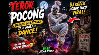 TEROR POCONG DANGDUT KOPLO DJ HOROR LUCU VIRAL 2026 |👻 Pocong Joget Bikin Kampung Chaos! 🔥
