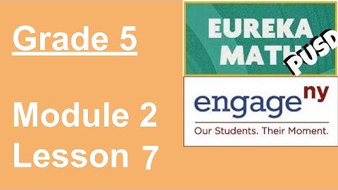 EngageNY Grade 5 Module 2 Lesson 7