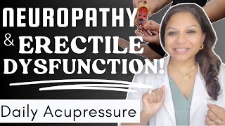 Neuropathy & Erectile Dysfunction: Acupressure Massage for Relief | Men's Health