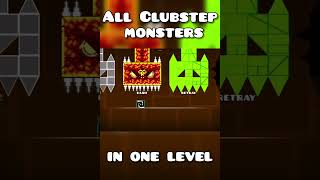 All Clubstep Monsters In Geometry Dash