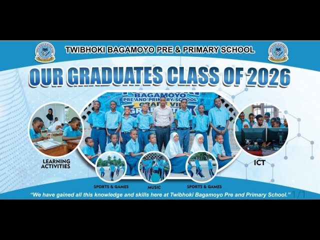 #LIVE :WELCOME TO LIVE TWIBHOKI BAGAMOYO PRE AND PRIMARY SCHOOL GRADE SEVEN GRADUATION CLASS OF 2026