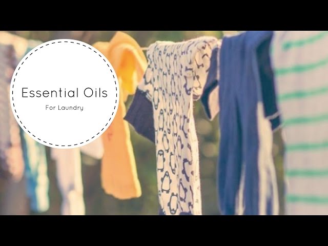 How to Use Essential Oils for Laundry