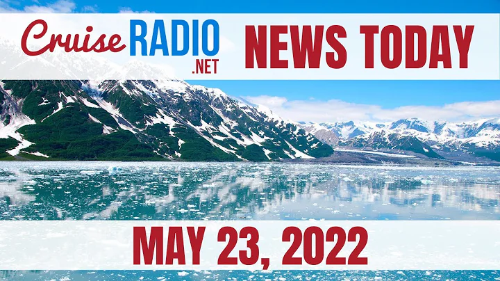 Cruise News Today — May 23, 2022: NCL caps ship, Carnival opens kids club, Rome see 3 new ships