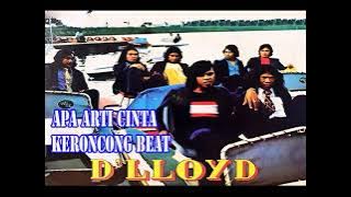 APA ARTI CINTA D'Lloyd Keroncong Beat