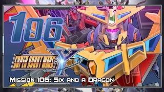 Super Robot Wars Y [English] - Walkthrough - Scenario 106 [Six and a Dragon]