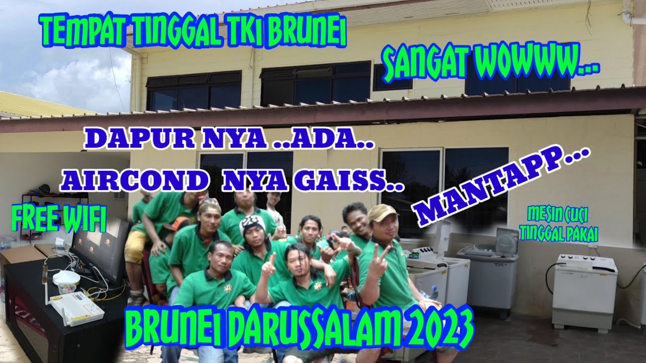 INILAH TEMPAT TINGGAL / MESS TKI BRUNEI DARUSSALAM 2023